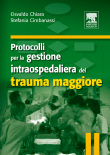 Protocolli per la gestione intraospedaliera del trauma maggiore