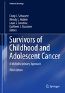 Survivors of Childhood and Adolescent Cancer