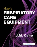 Mosby's Respiratory Care Equipment, 10th Edition 
