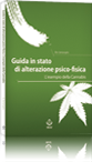 Guida in Stato di Alterazione Psico-fisica