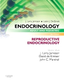 Endocrinology Adult and Pediatric: Reproductive Endocrinology, 6th Edition