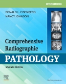 Workbook for Comprehensive Radiographic Pathology, 7th Edition