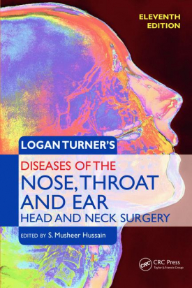 Logan Turner’s Diseases of the Nose, Throat and Ear 11th ed