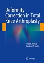 Deformity Correction in Total Knee Arthroplasty