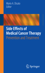 Side Effects of Medical Cancer Therapy - Prevention and Treatment