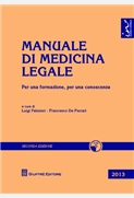 Manuale di medicina legale Per una formazione, per una conoscenza Seconda edizione. Con CD-Rom.