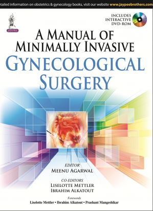 A Manual of Minimally Invasive Gynecological Surgery