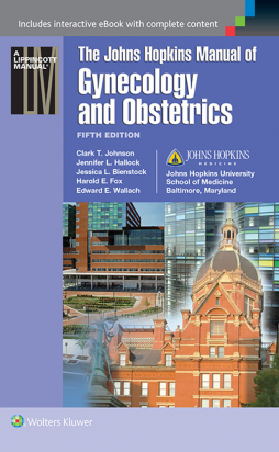 Johns Hopkins Manual of Gynecology and Obstetrics, 5e 