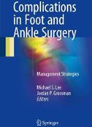 Complications in Foot and Ankle Surgery