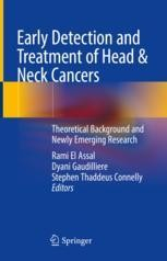 Early Detection and  Treatment of Head & Neck Cancers.
