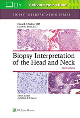 Biopsy Interpretation of the Head and Neck 3rd edition