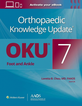 Orthopaedic Knowledge Update: Foot and Ankle 7 Print + Ebook