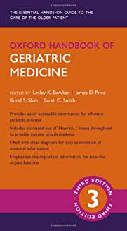 Oxford Handbook of Geriatric Medicine Third Edition