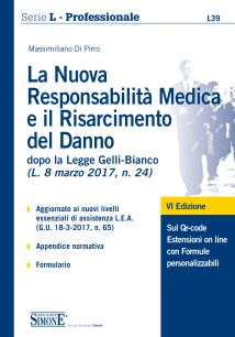 La nuova responsabilità Medica e il Risarcimento del Danno - 6a Edizione