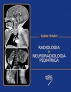 Radiologia  e Neuroradiologia Pediatrica