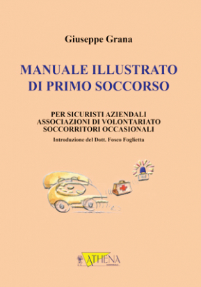 MANUALE ILLUSTRATO DI PRIMO SOCCORSO 