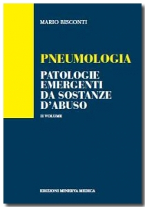 Pneumologia patologie emergenti da sostanze d'abuso  VOLUME II