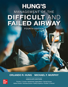 Hung's Management Of The Difficult And Failed Airway 4th edition