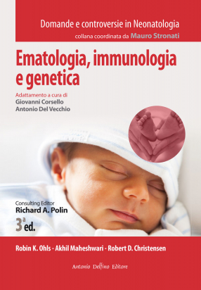 Ematologia, Immunologia e Genetica, 3ªed. Domande e Controversie in Neonatologia