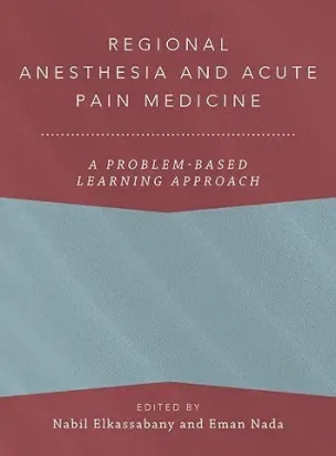 Regional Anesthesia and Acute Pain Medicine