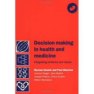 Decision Making in Health and Medicine