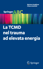 La TCMD nel trauma ad elevata energia