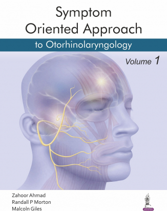 Symptom Oriented Approach to Otorhinolaryngology