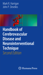 Handbook of Cerebrovascular Disease and Neurointerventional Technique