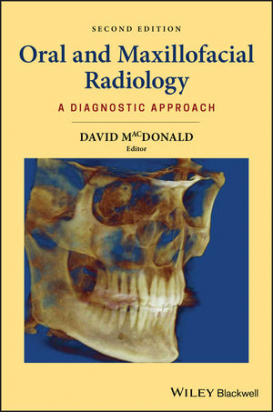 Oral and Maxillofacial Radiology: A Diagnostic Approach, 2nd Edition