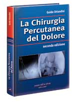 LA CHIRURGIA PERCUTANEA DEL DOLORE 2ª ed.