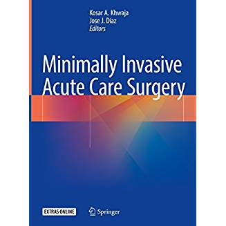 Minimally Invasive Acute Care Surgery