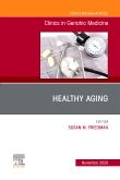 Healthy Aging, An Issue of Clinics in Geriatric Medicine, Volume 36-4