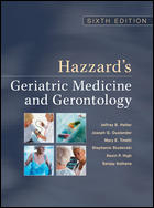 Hazzard's Geriatric Medicine &amp; Gerontology 6th ed