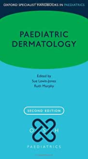 Paediatric Dermatology  Second Edition