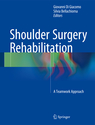 Shoulder Surgery Rehabilitation