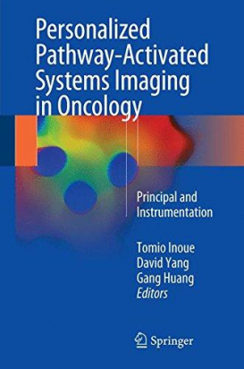 Personalized Pathway-Activated Systems Imaging in Oncology