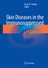 Skin Diseases in the Immunosuppressed