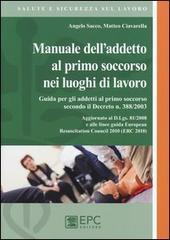 Manuale dell addetto al primo soccorso nei luoghi di lavoro