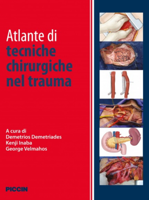 Atlante di Tecniche Chirurgiche nel Trauma