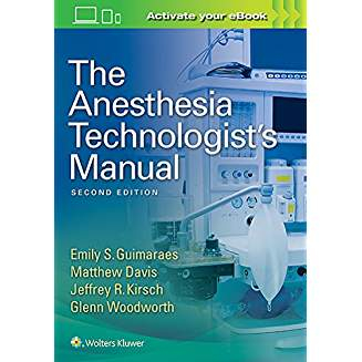 The Anesthesia Technologist's Manual, 2e 