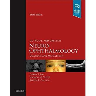 Liu, Volpe, and Galetta’s Neuro-Ophthalmology, 3rd Edition