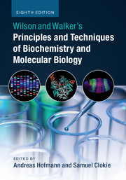 Wilson and Walker's Principles and Techniques of Biochemistry and Molecular Biology 8th edition