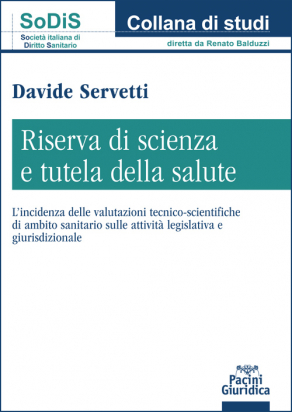 Riserva di scienza e tutela della salute