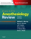 Faust's Anesthesiology Review, 4th Edition