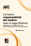 La nuova responsabilità civile del medico dopo la legge Balduzzi