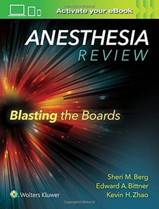 Anesthesia Review: Blasting the Boards 