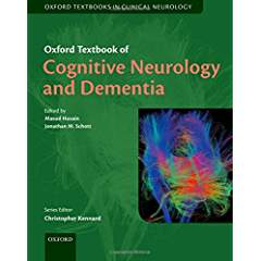 Oxford Textbook of Cognitive Neurology and Dementia