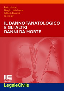 Il danno tanatologico e gli altri danni da morte