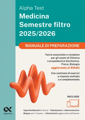 Alpha Test Medicina Semestre filtro 2025/2026 - Manuale di Preparazione