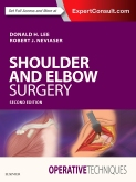 Operative Techniques: Shoulder and Elbow Surgery, 2nd Edition